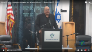 Israel Briefing with Ambassador Ido Aharoni Aranoff - November 15, 2023