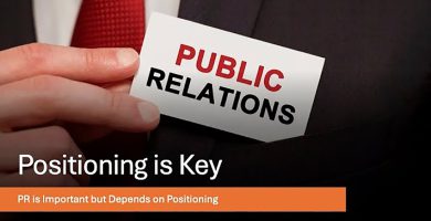 PR is important but depends on positioning